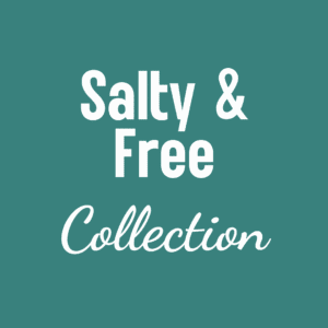 Salty and Free Collection